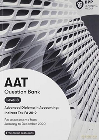 AAT Indirect Tax FA2019: Question Bank - BPP Learning Media [KSIĄŻKA]