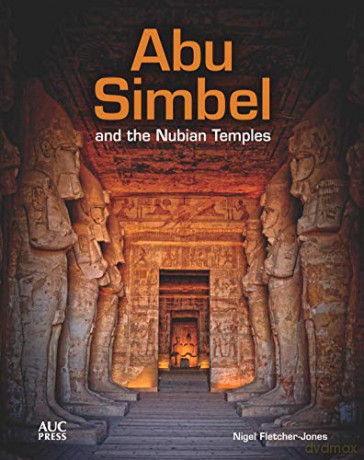 Abu Simbel and the Nubian Temples - Nigel Fletcher-Jones [KSIĄŻKA]