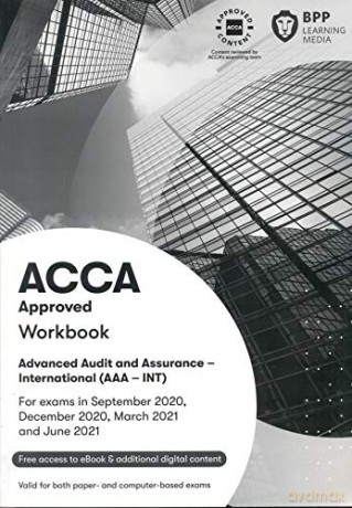 ACCA Advanced Audit and Assurance (International): Workbook [KSIĄŻKA]