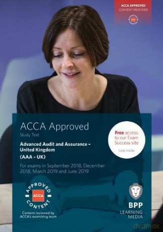ACCA Advanced Audit and Assurance (UK): Study Text [KSIĄŻKA]
