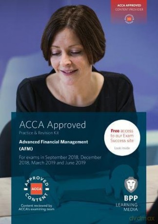 ACCA Advanced Financial Management: Practice and Revision Kit - BPP Learning Media [KSIĄŻKA]