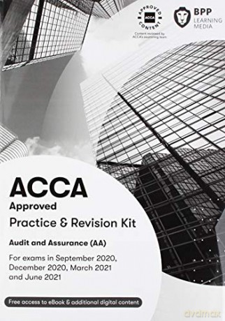 ACCA Audit and Assurance: Practice and Revision Kit [KSIĄŻKA]