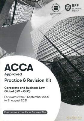 ACCA Corporate and Business Law (Global): Practice and Revision Kit - BPP Learning Media [KSIĄŻKA]