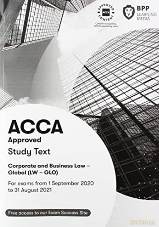 ACCA Corporate and Business Law (Global): Study Text - BPP Learning Media [KSIĄŻKA]