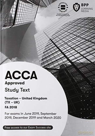 ACCA Taxation FA2018: Study Text - BPP Learning Media [KSIĄŻKA]