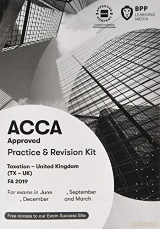 ACCA Taxation FA2019: Practice and Revision Kit - BPP Learning Media [KSIĄŻKA]