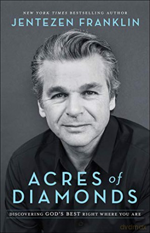 Acres of Diamonds: Discovering God's Best Right Where You Are - Franklin [KSIĄŻKA]