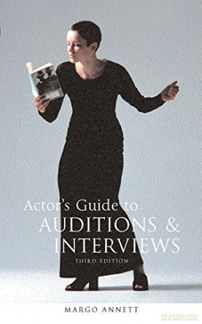 Actor's Guide to Auditions and Interviews - Margo Annett [KSIĄŻKA]