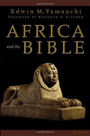 Africa and the Bible - Edwin M. Yamauchi [KSIĄŻKA]