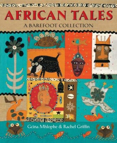 African Tales: A Barefoot Collection - Gcina Mhlophe [KSIĄŻKA]
