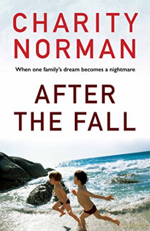 After the Fall (Charity Norman Reading-Group Fiction) - Charity Norman [KSIĄŻKA]