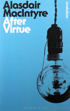 After Virtue (Bloomsbury Revelations) - Alasdair MacIntyre [KSIĄŻKA]