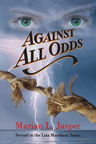 Against All Odds: Second in the Liza Marchant Series - Marian L. Jasper [KSIĄŻKA]