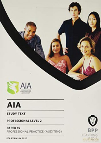 AIA 15 Professional Practice (Auditing): Study Text [KSIĄŻKA]