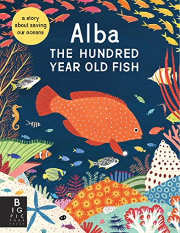 Alba the Hundred Year Old Fish - Lara Hawthorne [KSIĄŻKA]