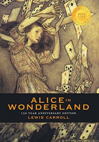 Alice in Wonderland (150 Year Anniversary Edition, Illustrated) (1000 Copy Limited Edition) - Lewis Carroll [KSIĄŻKA]