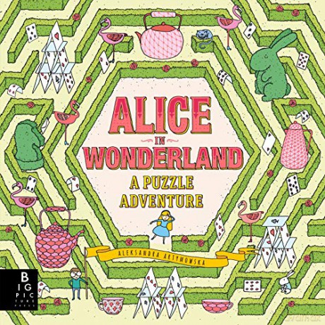 Alice in Wonderland: A Puzzle Adventure - Aleksandra Artymowska [KSIĄŻKA]