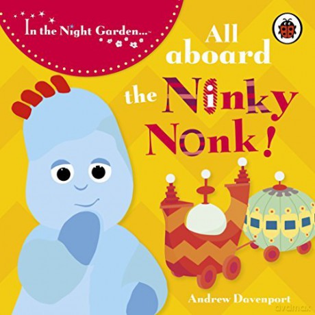 All Aboard the Ninky Nonk! - Andrew Davenport [KSIĄŻKA]