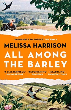 All Among the Barley - Melissa Harrison [KSIĄŻKA]