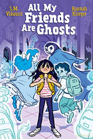 All My Friends Are Ghosts - S.M. Vidaurri [KSIĄŻKA]