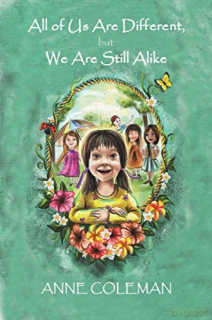 All of Us Are Different, but We Are Still Alike - Anne Coleman [KSIĄŻKA]