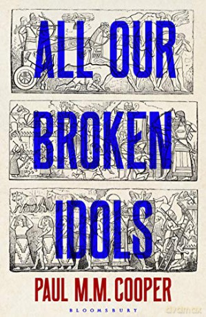 All Our Broken Idols - Paul M.M. Cooper [KSIĄŻKA]