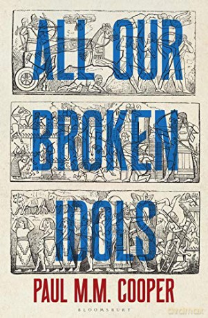 All Our Broken Idols - Paul M.M. Cooper [KSIĄŻKA]