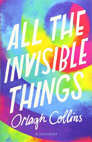 All the Invisible Things - Orlagh Collins [KSIĄŻKA]