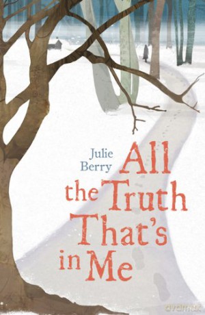 All The Truth That's In Me - Julie Berry [KSIĄŻKA]