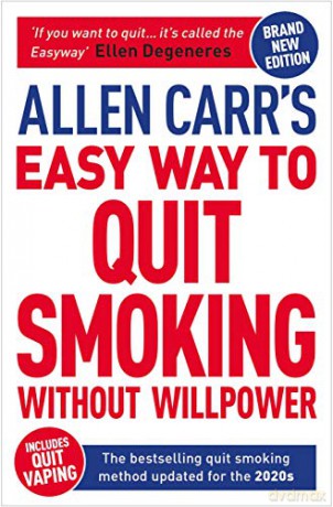 Allen Carr's Easy Way to Quit Smoking Without Willpower - Includes Quit Vaping: The Best-selling Quit Smoking Method Updated for the 2020s - Allen Carr [KSIĄŻKA]