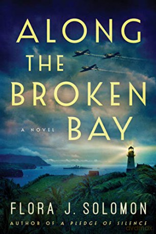 Along the Broken Bay - Flora J. Solomon [KSIĄŻKA]