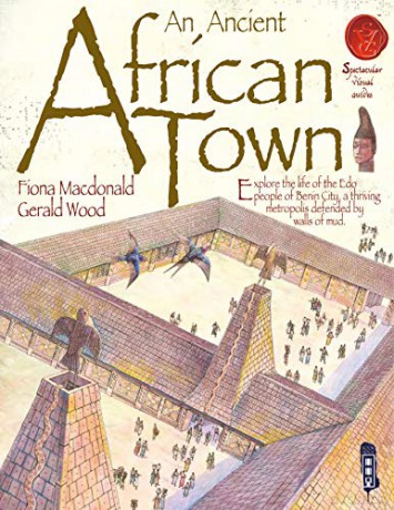 An Ancient African Town (Spectacular Visual Guides) - Fiona Macdonald [KSIĄŻKA]