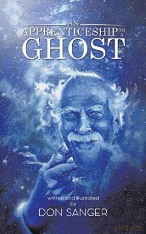 An Apprenticeship to a Ghost - Don Sanger [KSIĄŻKA]