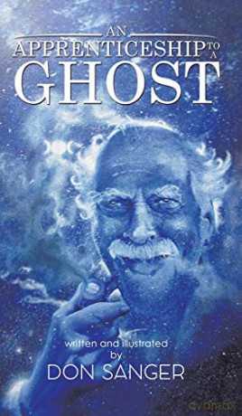 An Apprenticeship to a Ghost - Don Sanger [KSIĄŻKA]