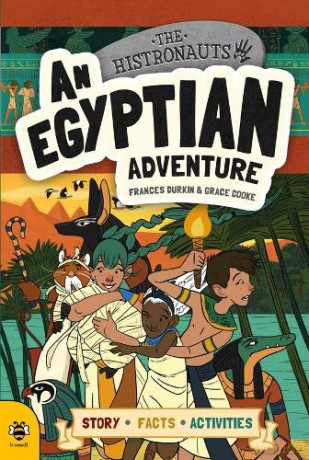 An Egyptian Adventure (The Histronauts) - Frances Durkin [KSIĄŻKA]