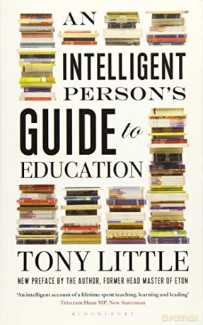 An Intelligent Person's Guide to Education - Tony Little [KSIĄŻKA]