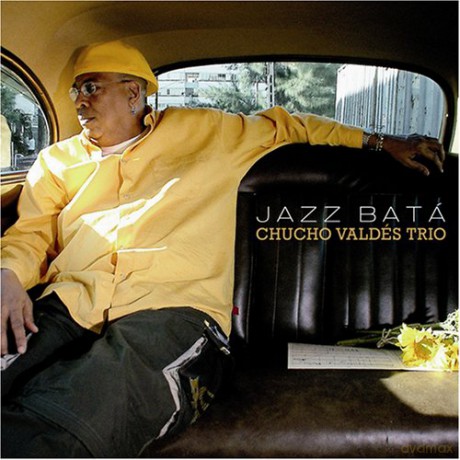 Chucho Valdes Trio: Jazz Batá [CD]