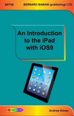 An Introduction to the iPad with iOS9 - Andrew Edney [KSIĄŻKA]