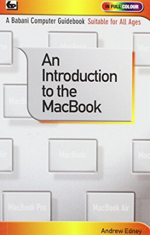 An Introduction to the MacBook - Andrew Edney [KSIĄŻKA]