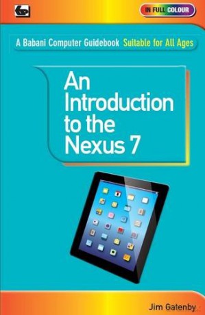 An Introduction to the Nexus 7 - Jim Gatenby [KSIĄŻKA]