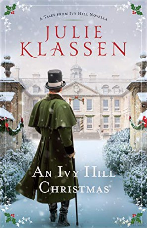 An Ivy Hill Christmas: A Tales from Ivy Hill Novella - Julie Klassen [KSIĄŻKA]