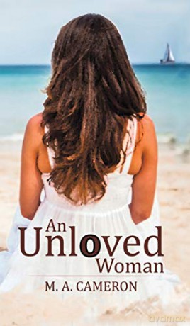 An Unloved Woman - M. A. Cameron [KSIĄŻKA]