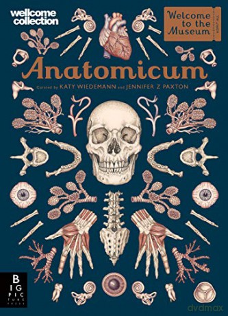 Anatomicum (Welcome To The Museum) - Jennifer Z Paxton [KSIĄŻKA]