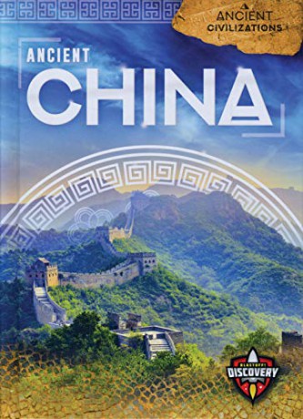 Ancient China (Ancient Civilizations) - Emily Rose Oachs [KSIĄŻKA]