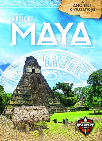 Ancient Maya (Ancient Civilizations) - Sara Green [KSIĄŻKA]