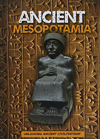 Ancient Mesopotamia (Unlocking Ancient Civilisations) - Madeline Tyler [KSIĄŻKA]
