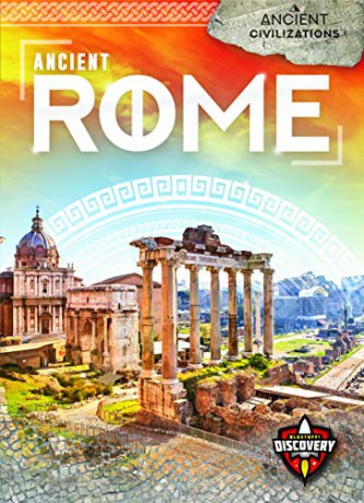 Ancient Rome (Ancient Civilizations) - Emily Rose Oachs [KSIĄŻKA]