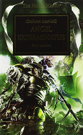 Angel Exterminatus (Volume 23) (Horus Heresy) - Graham McNeill [KSIĄŻKA]