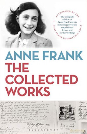 Anne Frank: The Collected Works - Anne Frank Fonds [KSIĄŻKA]