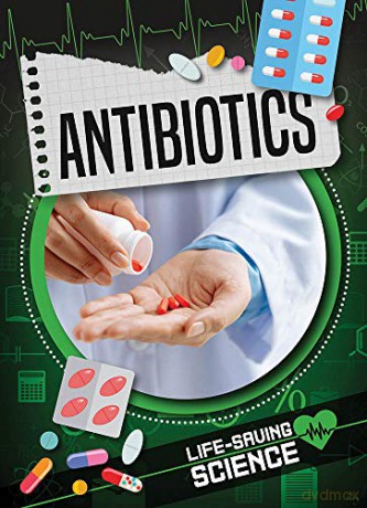 Antibiotics (Life-Saving Science) - Joanna Brundle [KSIĄŻKA]